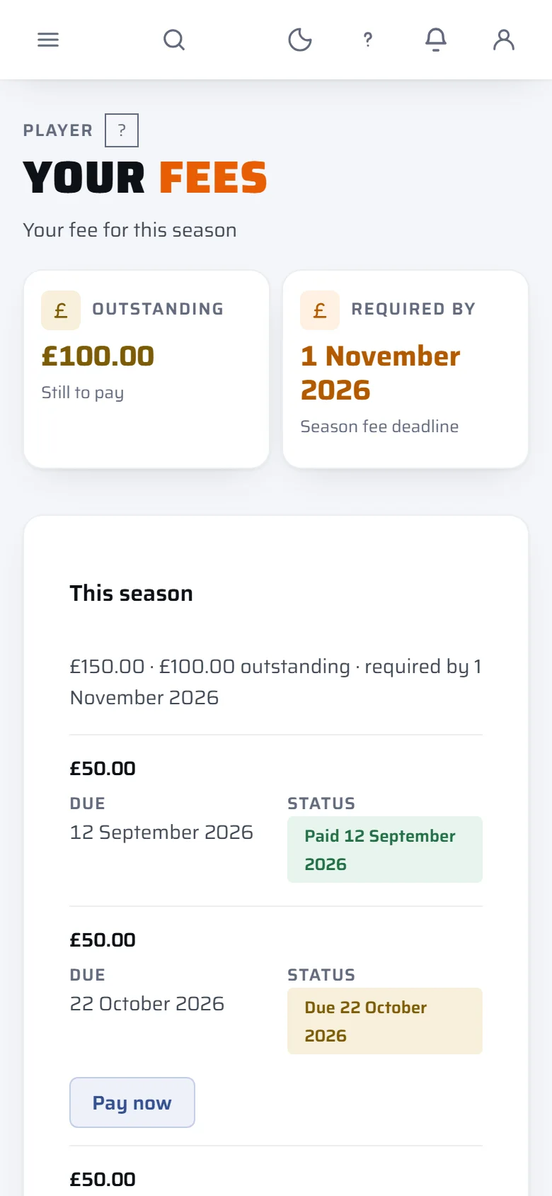 A player's Your fees page: £100 outstanding, the required-by date and each instalment with Pay now